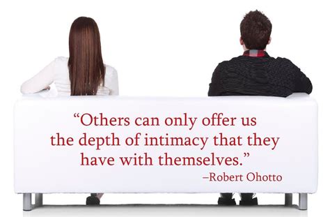 others can only offer us the depth of intimacy that they have with