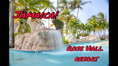 Jamaica Rose Hall Resort Youtube