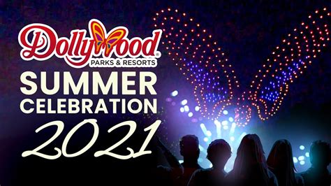 dollywood summer celebration  drone light show whats  youtube
