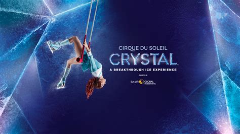 cirque du soleil crystal february    rogers place