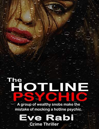 The Hotline Psychic A Group Of Wealthy Snobs Make The Mistake Of