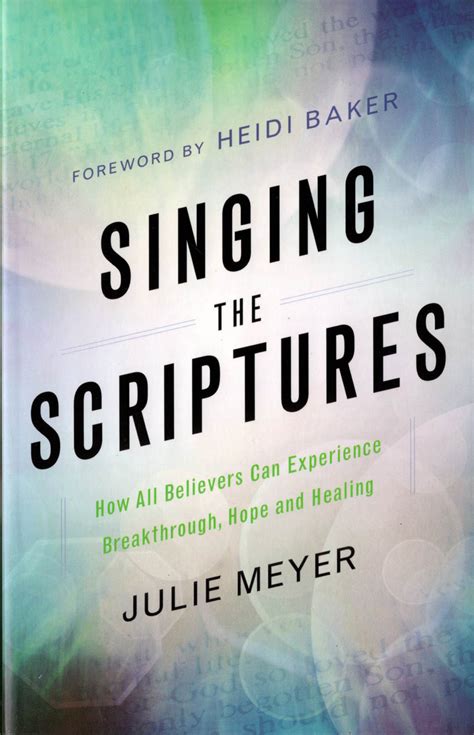 singing  scriptures hope healing julie meyer  pb