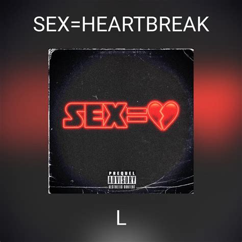 Sex Heartbreak Album By L Spotify
