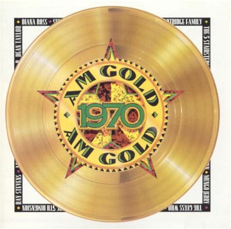 am gold 1970 various artists songs reviews credits allmusic