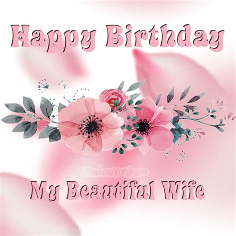 Dear Wife Happy Birthday Wishes To My Wife You Make Me Happy And