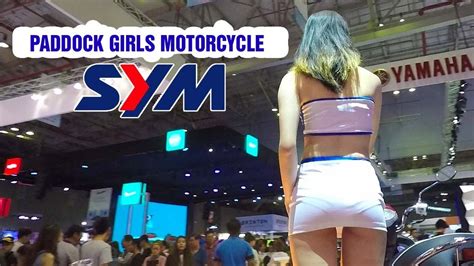 Sym Paddock Girls Sexy Vietnam Motorcycle Show 2017 Youtube