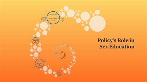 Policy S Role In Sex Education By Caroline Cameron On Prezi