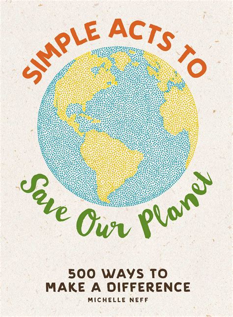 simple acts  save  planet book  michelle neff official