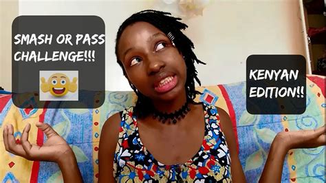 smash or pass kenyan edition youtube
