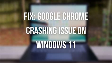 fix google chrome crashing issue  windows