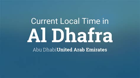 current local time  al dhafra abu dhabi united arab emirates