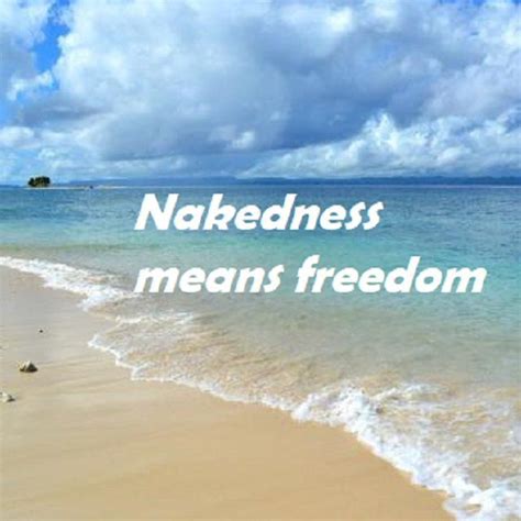 Pin By Will C On Naturism Body Freedom Naturism Happy Places