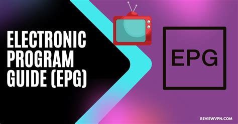 electronic program guide epg features  iptv services