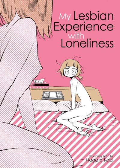 my lesbian experience with loneliness vol 1 the spring 2017 manga