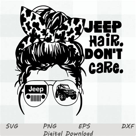 Jeep Hair Svg Messy Bun Svg Jeep Hair Dont Care Jeep Svg Etsy