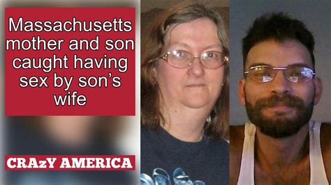 Massachusetts Mother And Son Caught Having Sex By Son’s