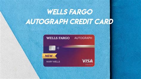 wells fargo autograph credit