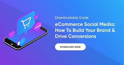 ecommerce social media   build  brand drive conversions