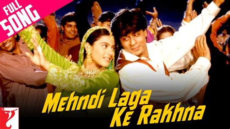 Mehndi Laga Ke Rakhna Lyrics Dilwale Dulhania Le Jayenge