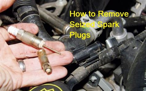 remove seized spark plugs motor era