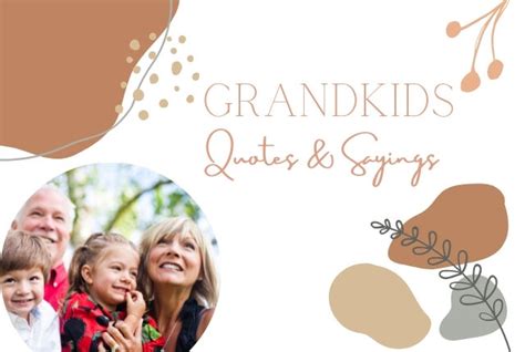 grandchildren quotes  touching sayings  warm  hearts