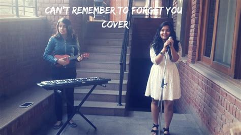 can t remember to forget you by shakira ft rihanna cover
