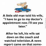 Old Man Driving Funny Jokes Joke Little Goes Long Men Doctor Husband Dirty Memes English Latest Wonderful Humor Jokesoftheday Clean sketch template