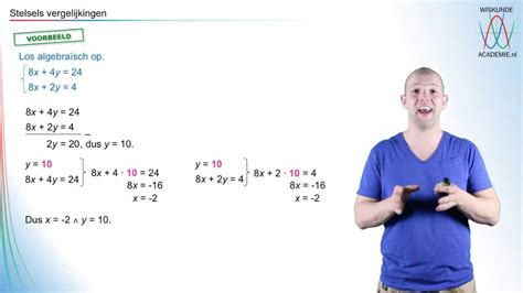 stelsels vergelijkingen stelsels vergelijkingen oplossen voorbeeld wiskundeacademie youtube