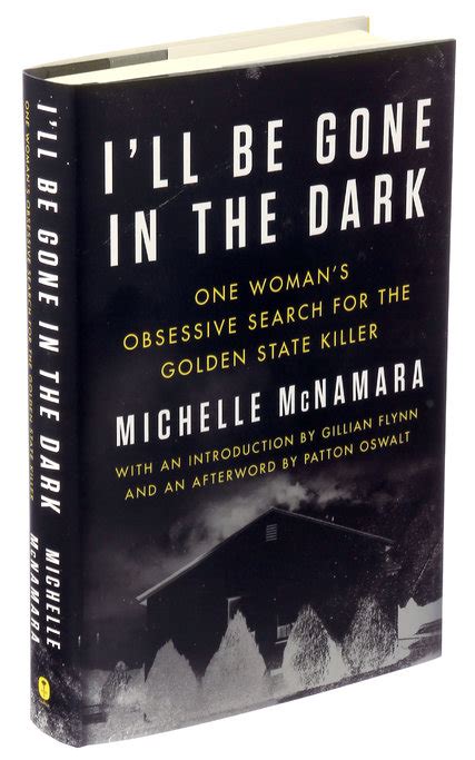 michelle mcnamara hunted and was haunted by the golden