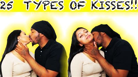 25 Types Of Kisses Youtube