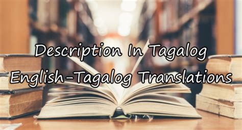 description  tagalog english  tagalog translations