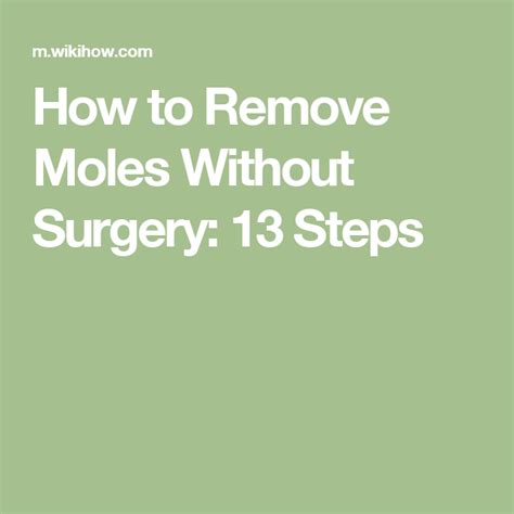 how to remove moles without surgery mole removal how to