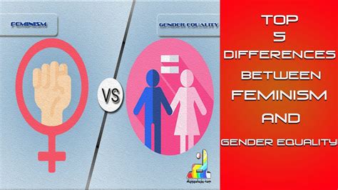 Top 5 Differences Between Feminism And Gender Equality