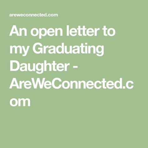 open letter   graduating daughter letter   daughter