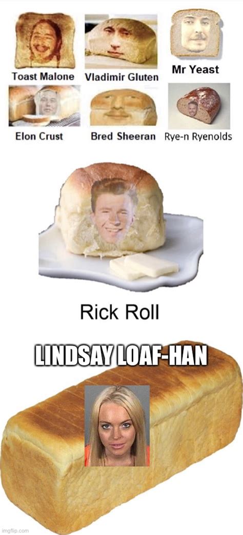 repost  edited   extra bread loaf imgflip