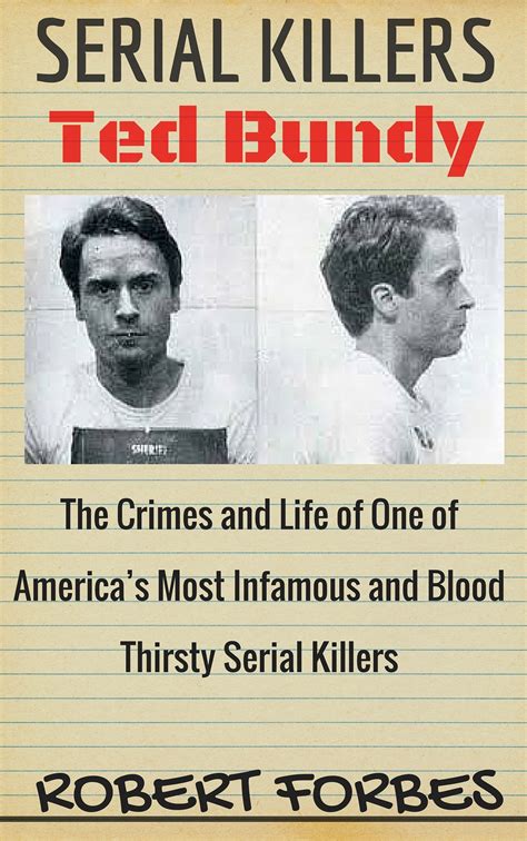 buy serial killers ted bundy the crimes and life of one of america s
