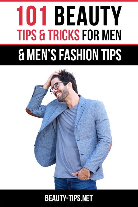 beauty tips tricks  men mens fashion tips