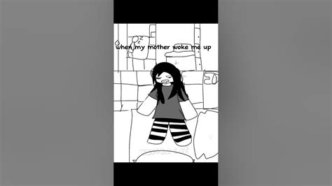 🗿when I Woke Up My Mother Animation Youtube