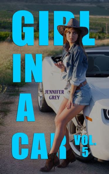 girl in a car vol 5 bdsm sex farm by jennifer grey ebook barnes