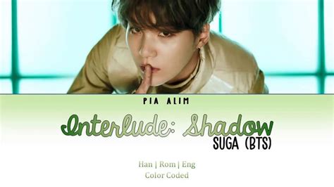 bts suga interlude shadow color coded lyrics youtube