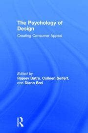 psychology  design creating consumer appeal st edition raj