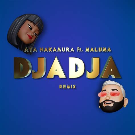 Aya Nakamura Djadja Remix Reviews Album Of The Year
