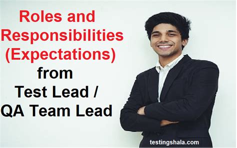 roles  responsibilities expectations  test lead qa team lead