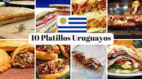 10 Platillos Tipicos De Uruguay La Comida Uruguaya Youtube