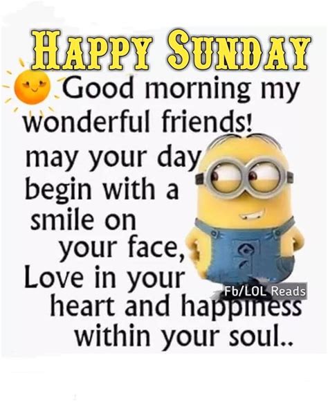 Minion Happy Sunday Quotes Sunday Quotes Funny Morning Quotes Funny