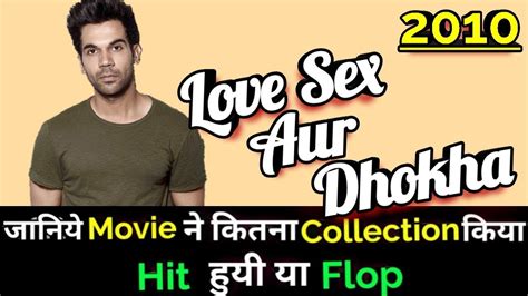 Love Sex Aur Dhokha 2010 Bollywood Movie Lifetime Worldwide Box Office