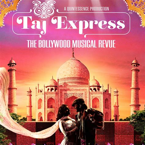taj express  bollywood musical revue blumenthal performing arts