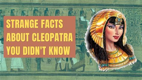 Strange Facts About Cleopatra You Didnt Know Youtube