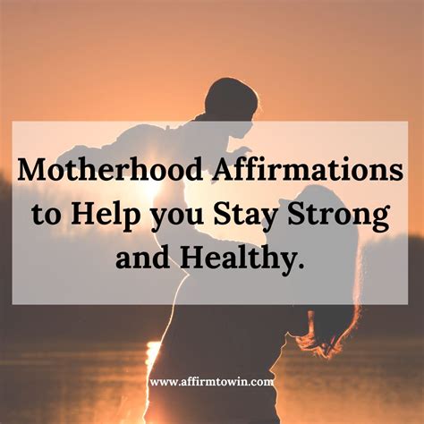 10 motherhood affirmations to help you stay strong and healthy