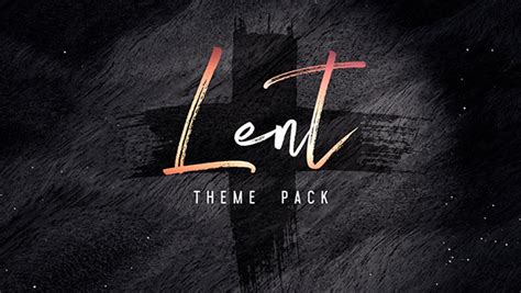 lent theme pack life scribe media